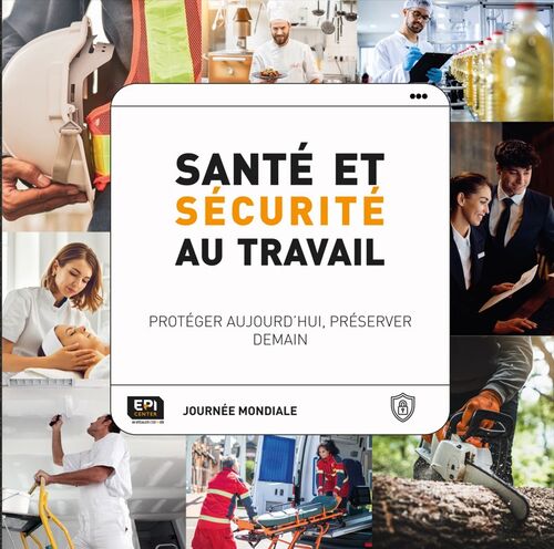 Journée mondiale de la santé et sécurité Journée mondiale de la santé et sécurité